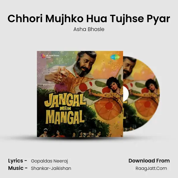 Chhori Mujhko Hua Tujhse Pyar Song mp3 | Asha Bhosle