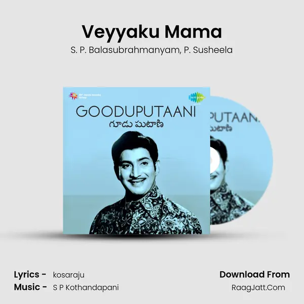 Veyyaku Mama Song mp3 | S. P. Balasubrahmanyam