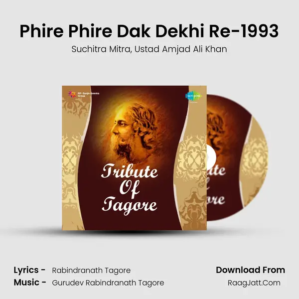 Phire Phire Dak Dekhi Re-1993 Song mp3 | Suchitra Mitra