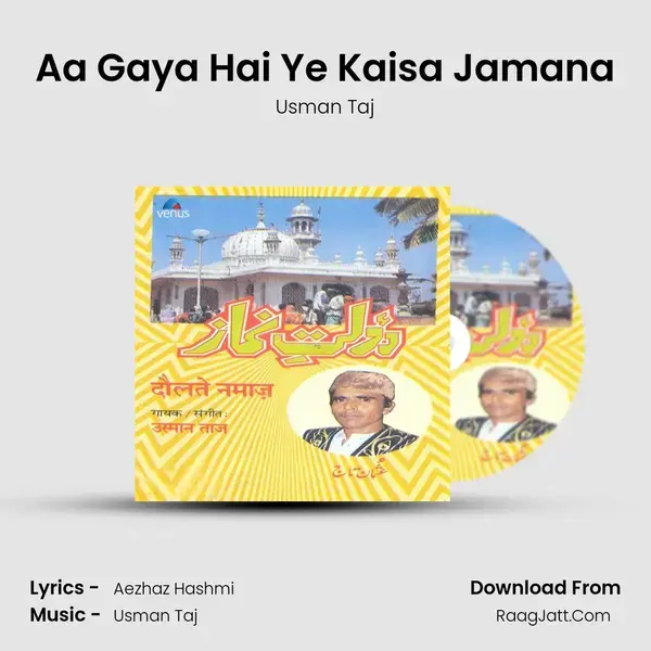 Aa Gaya Hai Ye Kaisa Jamana mp3 song