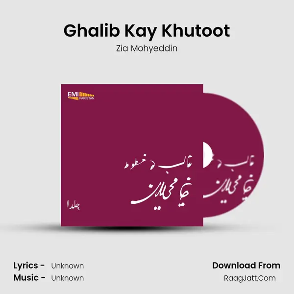 Ghalib Kay Khutoot, Vol. 1 - Zia Mohyeddin