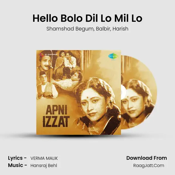 Hello Bolo Dil Lo Mil Lo Song mp3 | Shamshad Begum