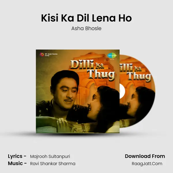 Kisi Ka Dil Lena Ho Song mp3 | Asha Bhosle