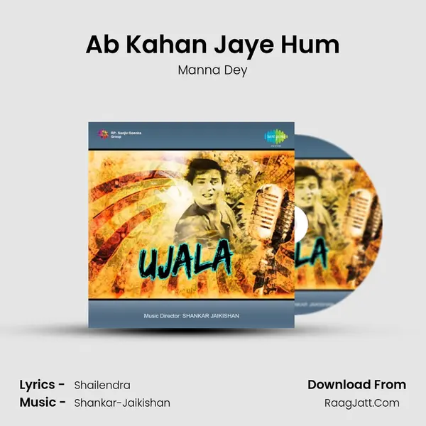 Ab Kahan Jaye Hum Song mp3 | Manna Dey