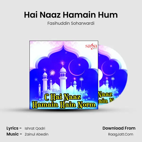 Hai Naaz Hamain Hum mp3 song