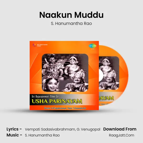 Naakun Muddu Song mp3 | S. Hanumantha Rao