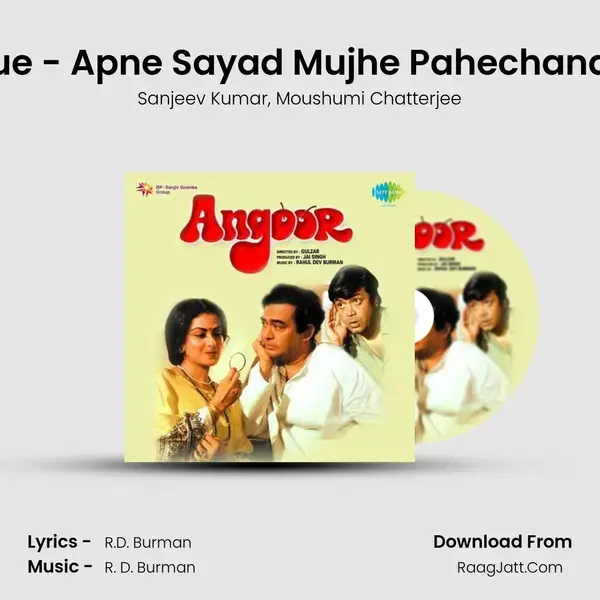 Dialogue - Apne Sayad Mujhe Pahechana Nahin mp3 song