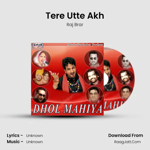 Tere Utte Akh Song mp3 | Raj Brar