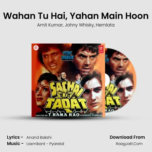 Wahan Tu Hai, Yahan Main Hoon Song mp3 | Amit Kumar