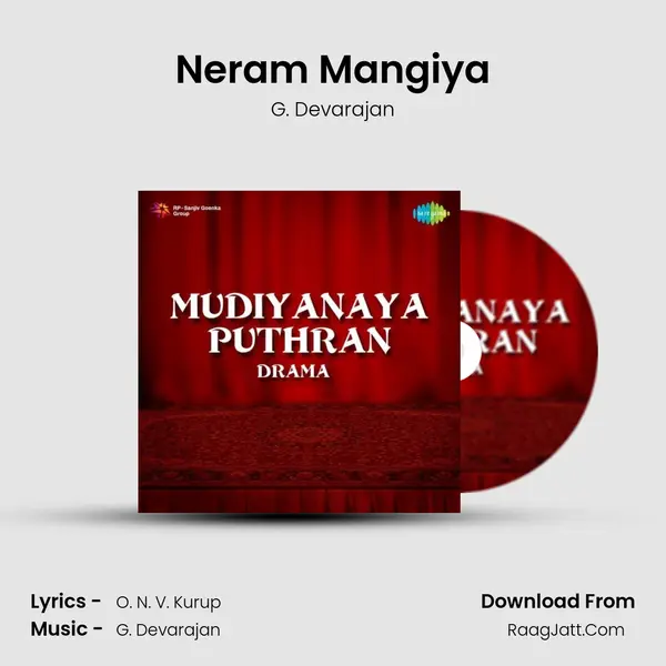 Neram Mangiya Song mp3 | G. Devarajan