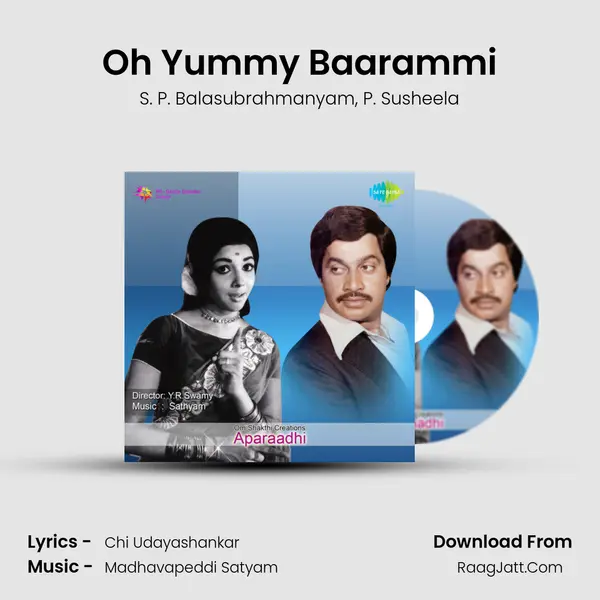 Oh Yummy Baarammi Song mp3 | S. P. Balasubrahmanyam