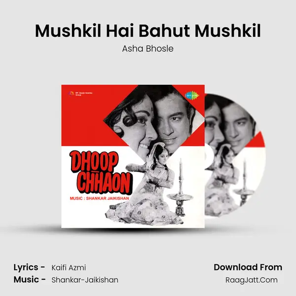 Mushkil Hai Bahut Mushkil Song mp3 | Asha Bhosle