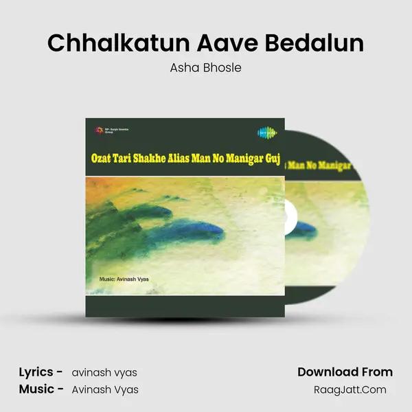 Chhalkatun Aave Bedalun Song mp3 | Asha Bhosle