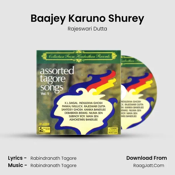 Baajey Karuno Shurey Song mp3 | Rajeswari Dutta