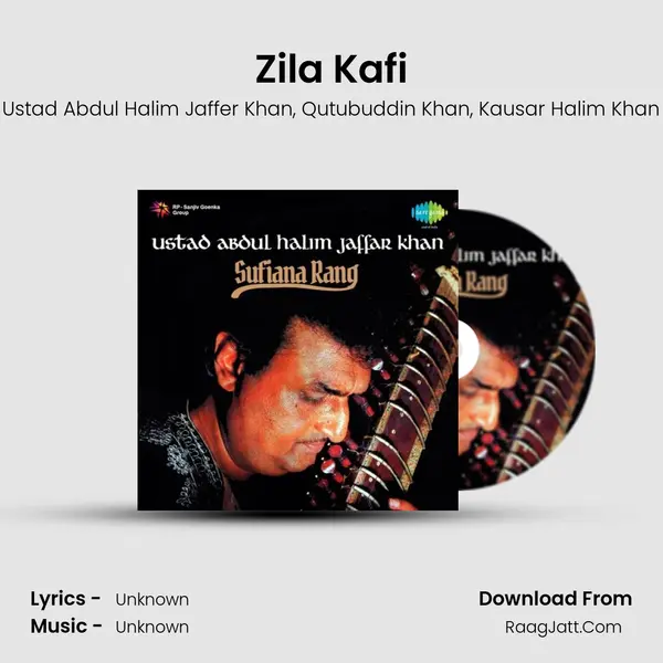 Zila Kafi Song mp3 | Ustad Abdul Halim Jaffer Khan