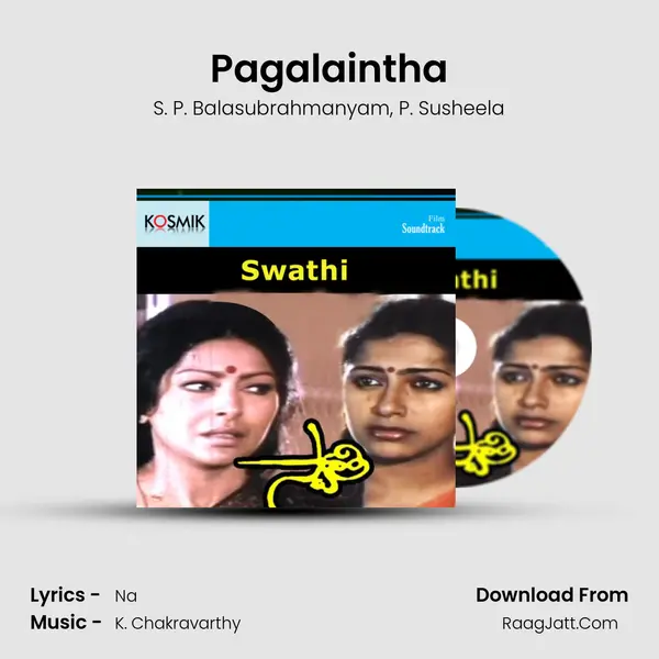 Pagalaintha Song mp3 | S. P. Balasubrahmanyam