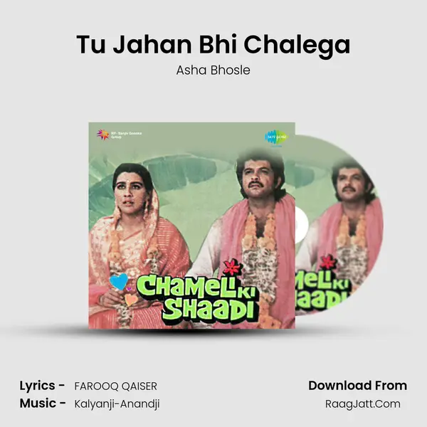 Tu Jahan Bhi Chalega Song mp3 | Asha Bhosle