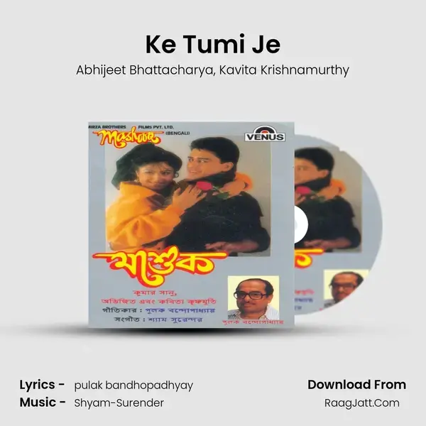 Ke Tumi Je Song mp3 | Abhijeet Bhattacharya