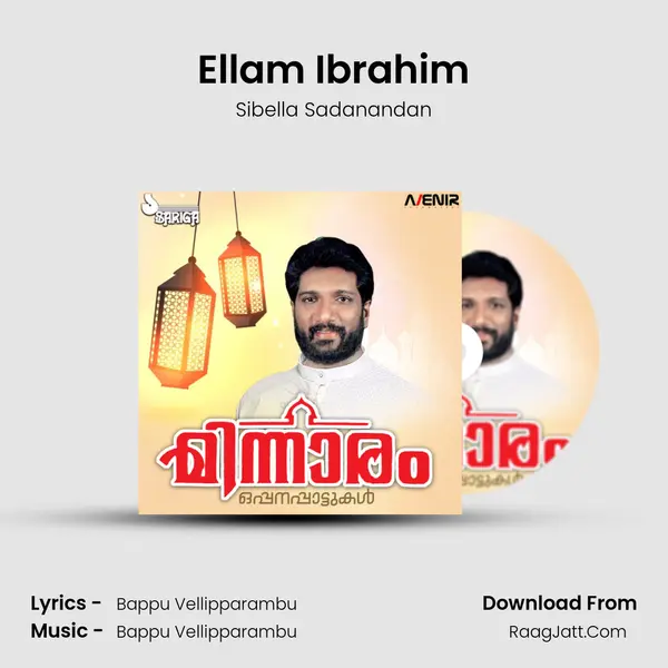 Ellam Ibrahim Song mp3 | Sibella Sadanandan