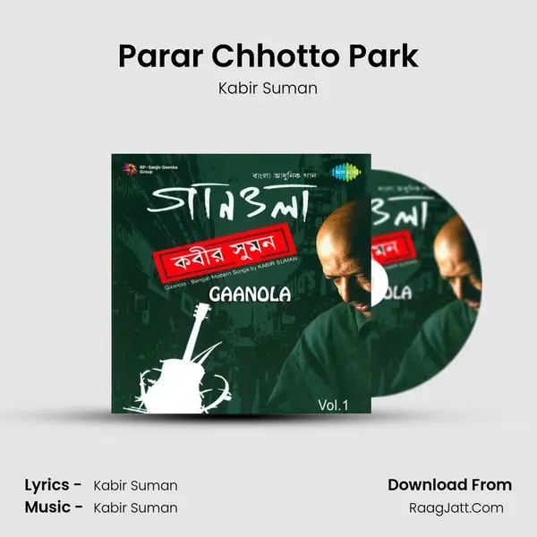 Parar Chhotto Park Song mp3 | Kabir Suman