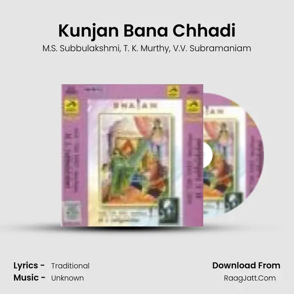 Kunjan Bana Chhadi mp3 song