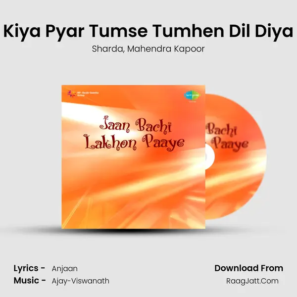 Kiya Pyar Tumse Tumhen Dil Diya Song mp3 | Sharda