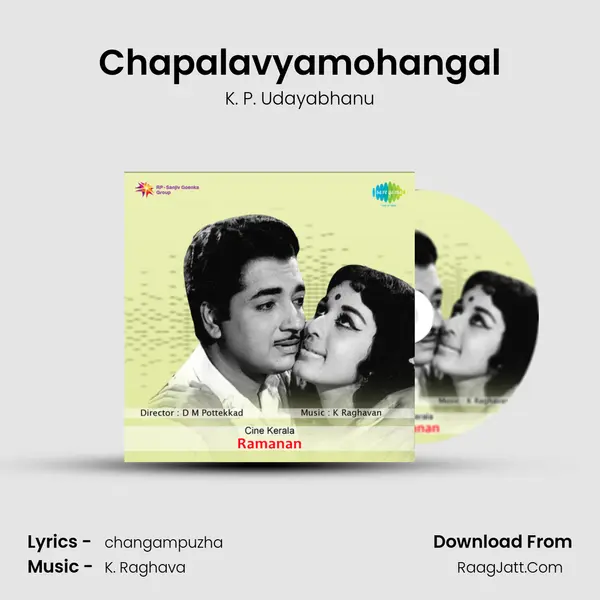 Chapalavyamohangal Song mp3 | K. P. Udayabhanu