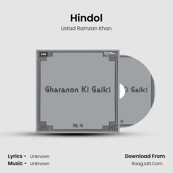 Hindol Song mp3 | Ustad Ramzan Khan