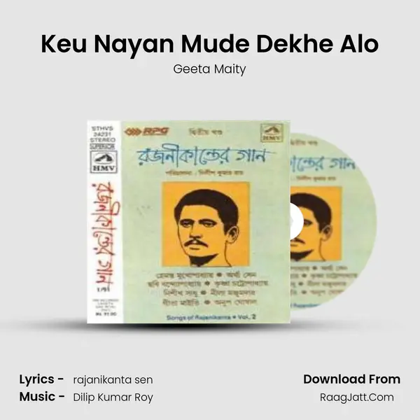 Keu Nayan Mude Dekhe Alo Song mp3 | Geeta Maity