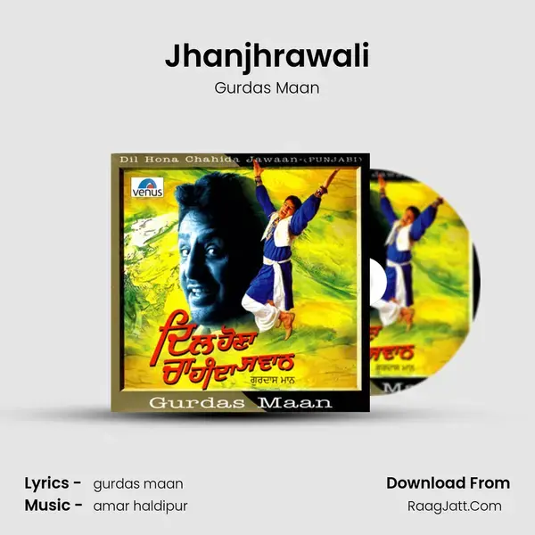 Jhanjhrawali Song mp3 | Gurdas Maan