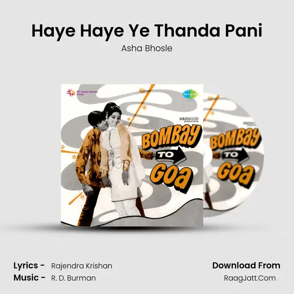 Haye Haye Ye Thanda Pani Song mp3 | Asha Bhosle