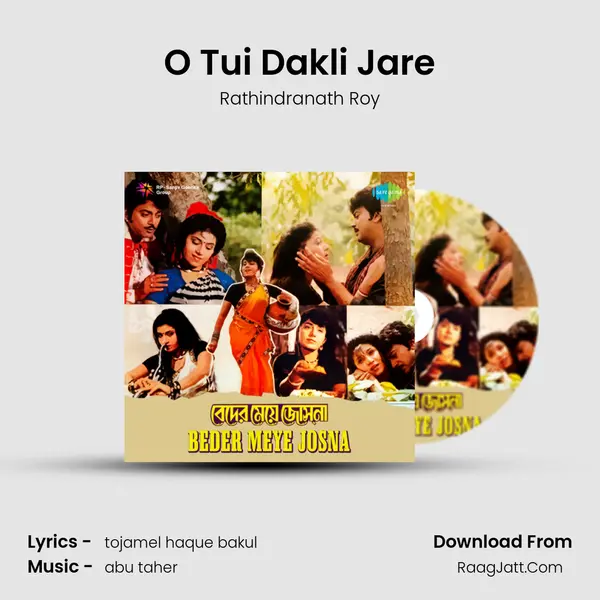 O Tui Dakli Jare mp3 song