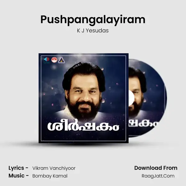 Pushpangalayiram - K J Yesudas