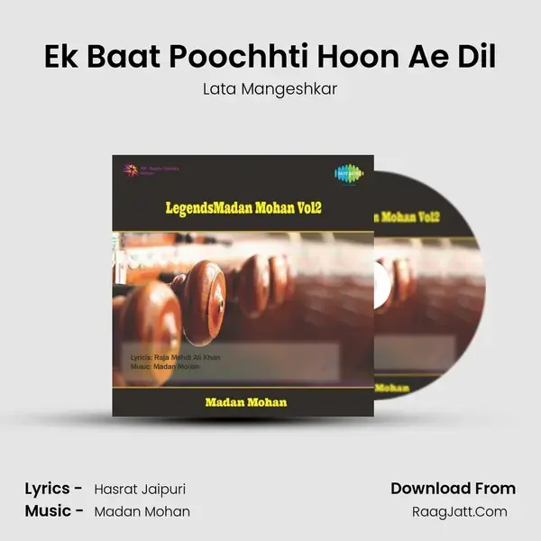 Ek Baat Poochhti Hoon Ae Dil Song mp3 | Lata Mangeshkar