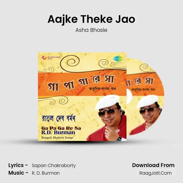 Aajke Theke Jao Song mp3 | Asha Bhosle