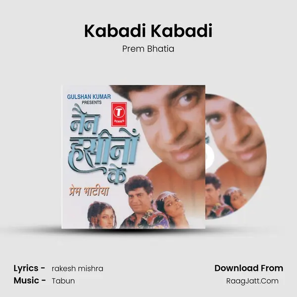 Kabadi Kabadi Song mp3 | Prem Bhatia