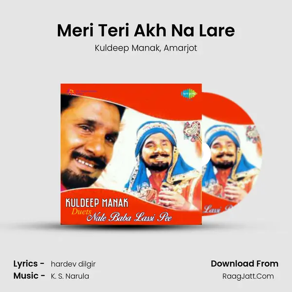 Meri Teri Akh Na Lare Song mp3 | Kuldeep Manak