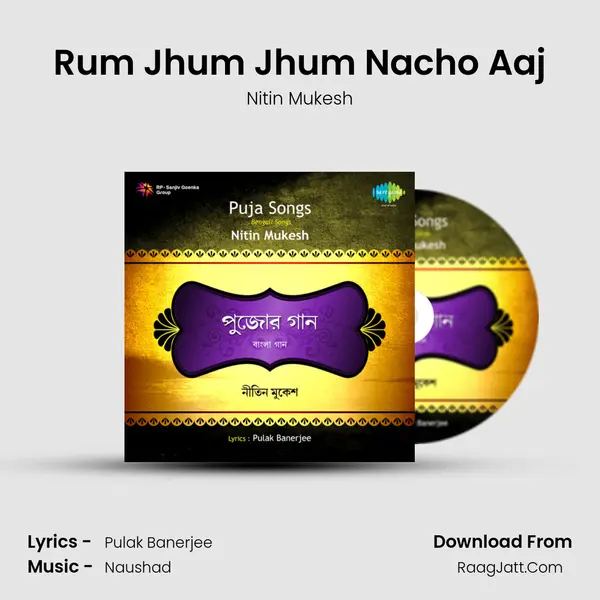 Rum Jhum Jhum Nacho Aaj Song mp3 | Nitin Mukesh