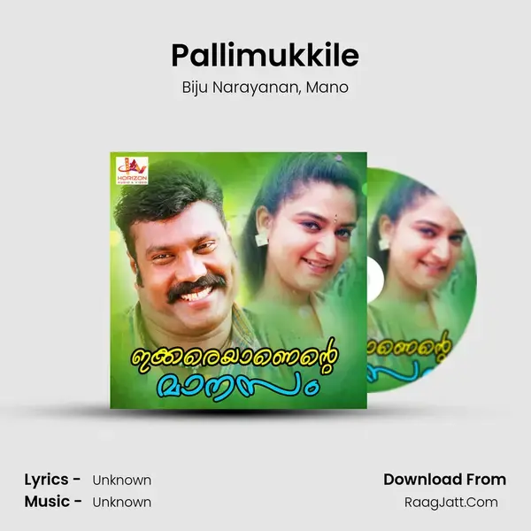 Pallimukkile Song mp3 | Biju Narayanan