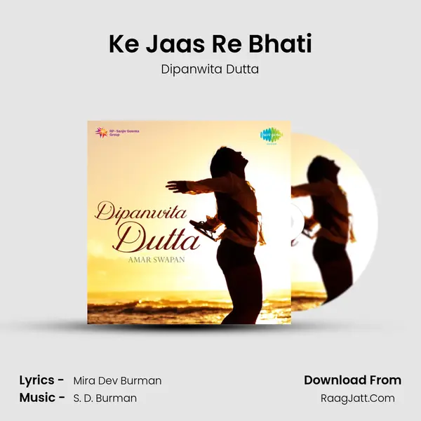 Ke Jaas Re Bhati Song mp3 | Dipanwita Dutta