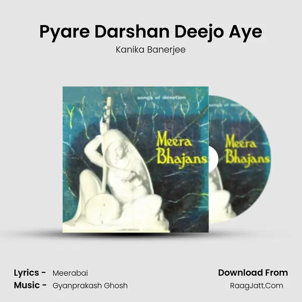 Pyare Darshan Deejo Aye mp3 song