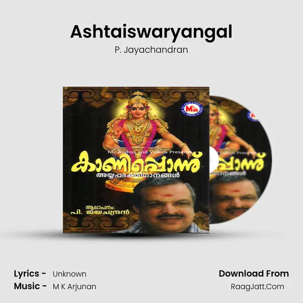 Ashtaiswaryangal Song mp3 | P. Jayachandran