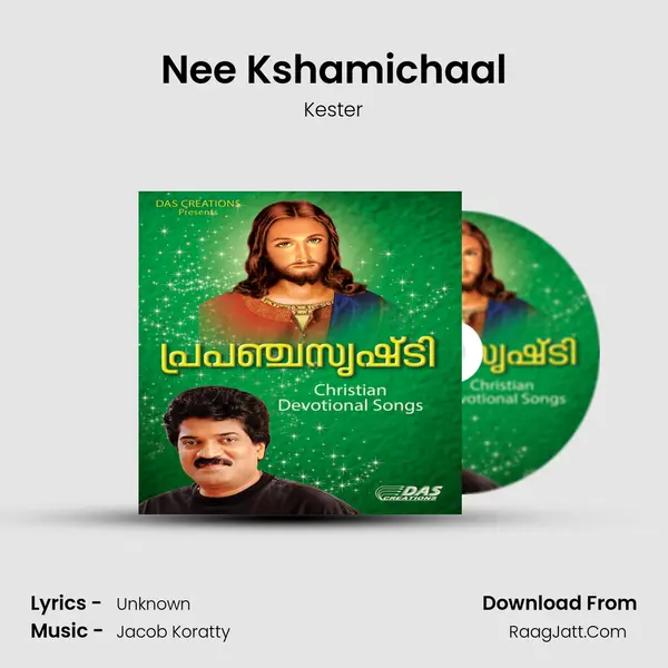 Nee Kshamichaal Song mp3 | Kester