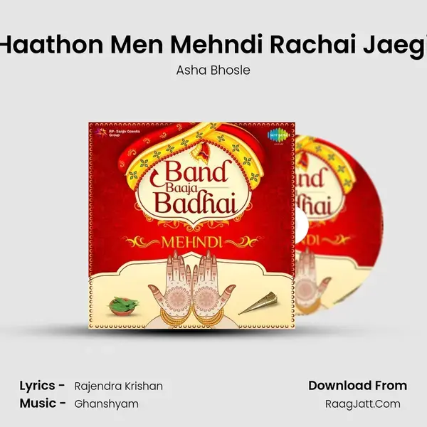 Haathon Men Mehndi Rachai Jaegi Song mp3 | Asha Bhosle