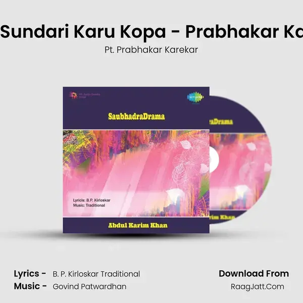 Nach Sundari Karu Kopa - Prabhakar Karekar Song mp3 | Pt. Prabhakar Karekar