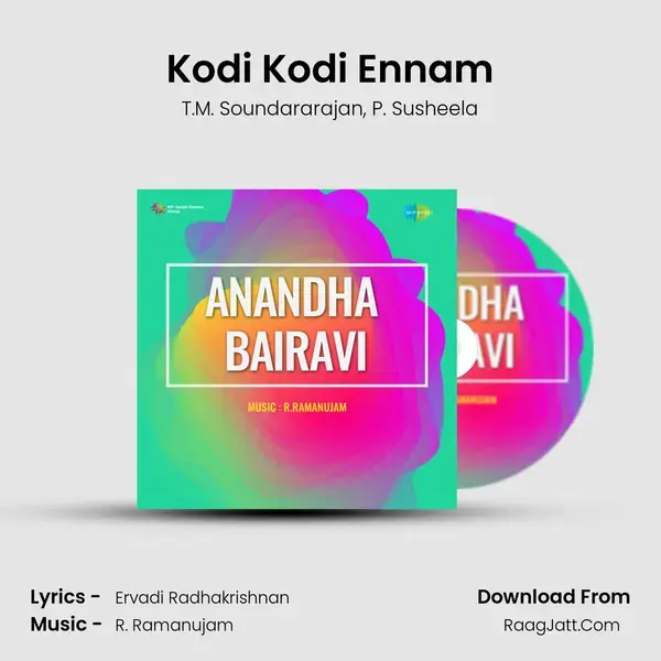 Kodi Kodi Ennam Song mp3 | T.M. Soundararajan