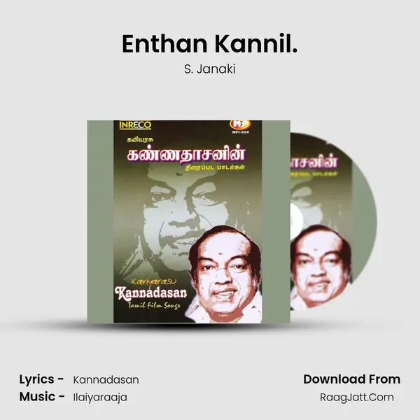 Enthan Kannil. Song mp3 | S. Janaki