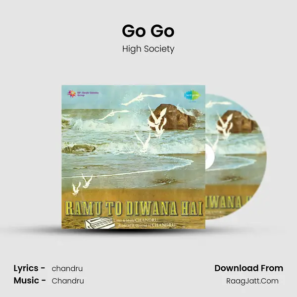 Go Go Song mp3 | High Society