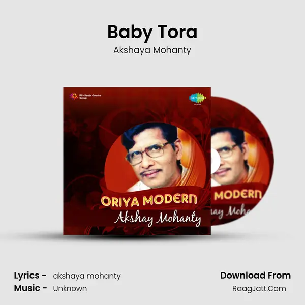 Baby Tora Song mp3 | Akshaya Mohanty