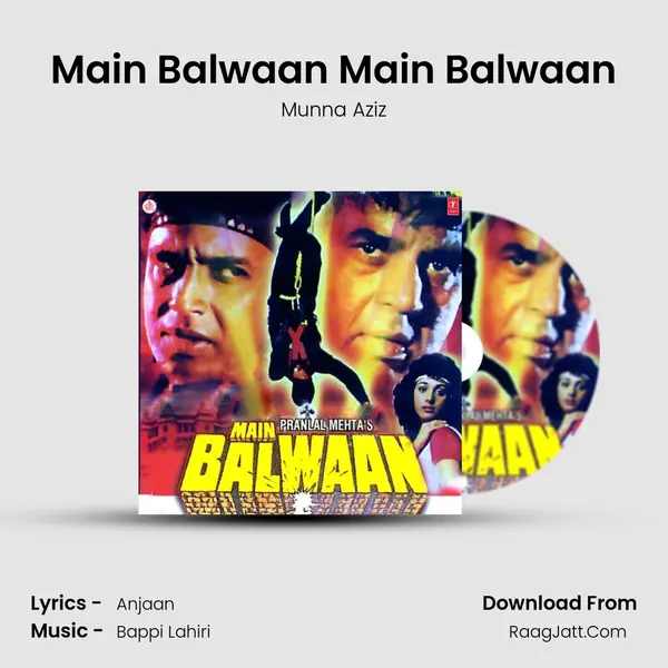 Main Balwaan Main Balwaan mp3 song